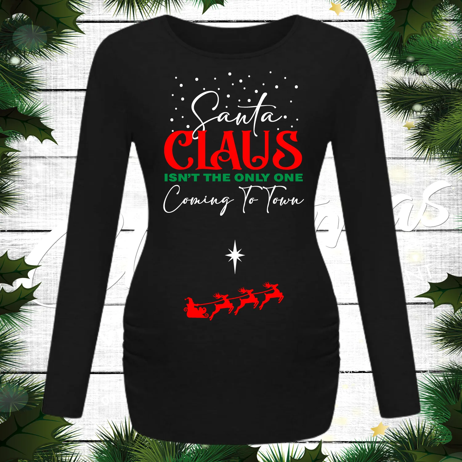 Santa isn't the only one coming to town christmas shirt pregnant, christmas shirts for pregnant women